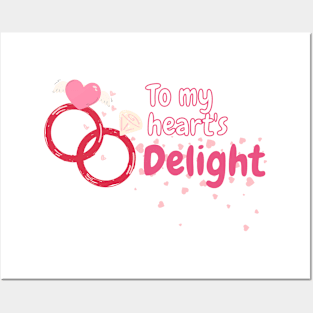 To my heart's delight Posters and Art